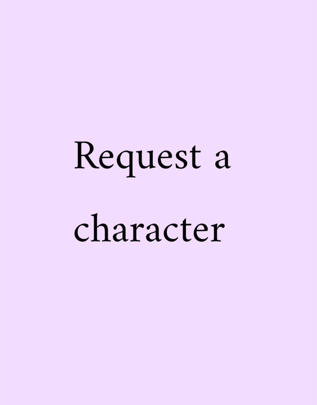 Request A Character Badge